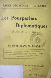 Les pourparlers diplomatiques : mémoire et documents