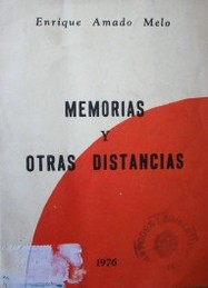 Memorias y otras distancias