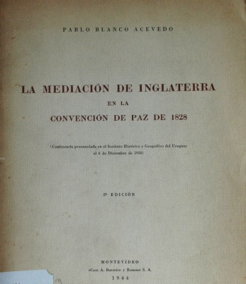 La mediación de Inglaterra en la Convención de Paz de 1828