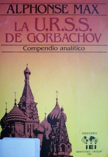 La URSS de Gorbachov : compendio político.