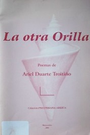 La otra orilla : poemas