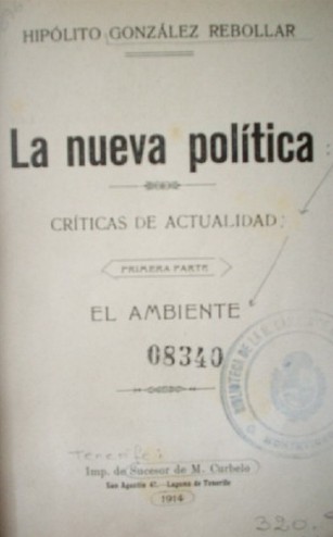 La nueva política : críticas de actualidad : el ambiente