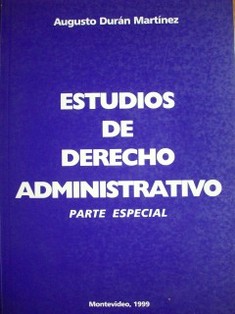 Estudios de Derecho Administrativo : parte especial