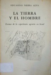 La tierra y el hombre : formas de la experiencia agraria en Israel