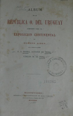 Album de la República O. del Uruguay compuesto para la exposición continental de Buenos Aires