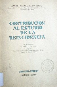 Contribución al estudio de la reincidencia