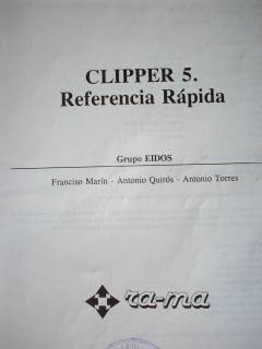 Clipper 5 : referencia rápida.