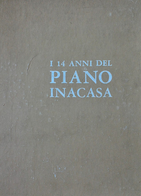 I 14 anni del piano Inacasa