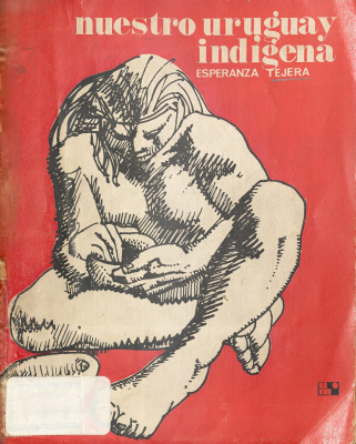 Nuestro Uruguay Indigena