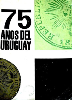 75 años del Uruguay : [1889 - 1964]