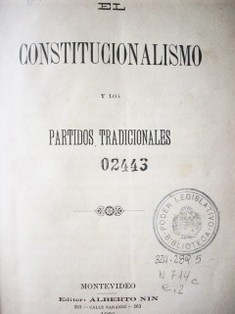 El constitucionalismo y los partidos tradicionales