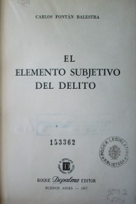 El elemento subjetivo del delito