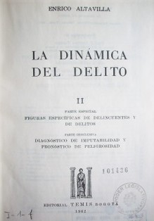 La dinámica del delito