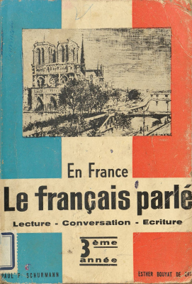 Le français parlé : troisième année de français