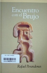 Encuentro con el brujo