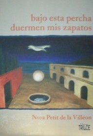 Bajo esta percha duermen mis zapatos