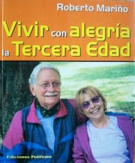 Vivir con alegría la tercera edad