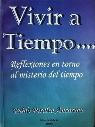 Vivir a tiempo...