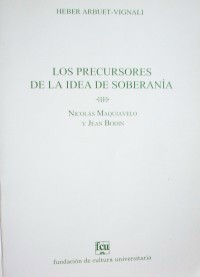 Los precursores de la idea de soberanía : Nicolás Maquiavelo y Jean Bodin