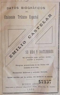 Datos biográficos del eminente tribuno español Emilio Castelar : su vida y costumbres