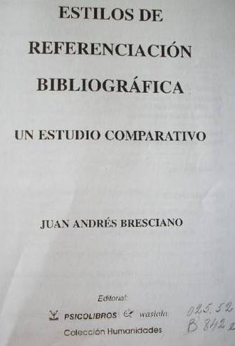 Estilos de referenciación bibliográfica : un estudio comparativo