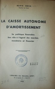 La caisse autonome d'amortissement