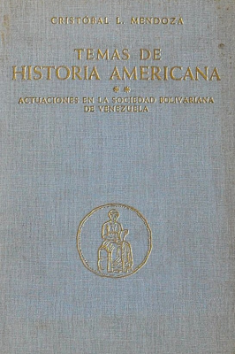 Temas de historia americana : informes, discursos, prólogos