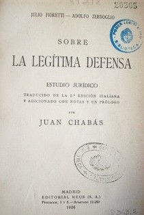 Sobre la legítima defensa : estudio jurídico