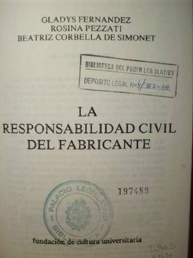 La responsabilidad civil del fabricante.