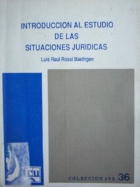 Introducción al estudio de las situaciones jurídicas