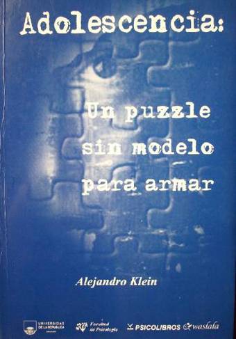 Adolescencia : un puzzle sin modelo para armar