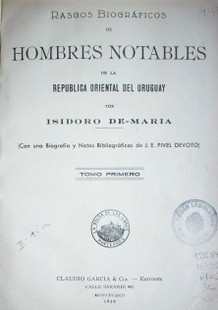 Rasgos biográficos de hombres notables de la República Oriental del Uruguay
