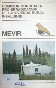 MEVIR : Comisión Honoraria Pro-erradicación de la Vivienda Rural Insalubred