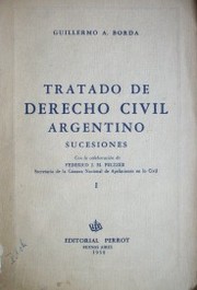 Tratado de Derecho Civil Argentino : sucesiones