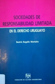 Sociedades de responsabilidad limitada en el derecho uruguayo