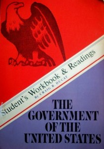 The government of the United States : student's workbook and readings