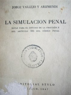 La simulación penal