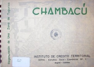 Chambacú : regeneración de una zona de tugurios