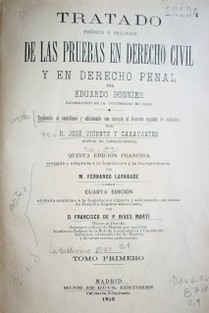 Tratado teórico y práctico de las pruebas en Derecho Civil y en Derecho Penal