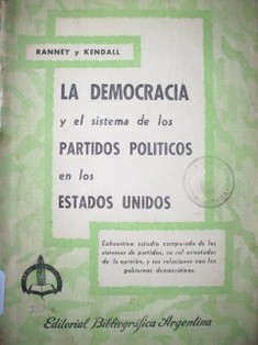 La democracia y el sistema de los partidos políticos en los Estados Unidos