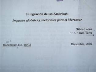 Integración de las Américas : impactos globales y sectoriales para el Mercosur