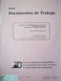 Ruptura de consensos en la política exterior uruguaya durante el tormentoso 2002