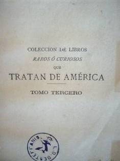 Colección de libros raros ó curiosos que tratan de América