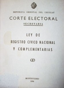Ley de Registro Cívico Nacional y Complementarias