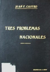 Tres problemas nacionales