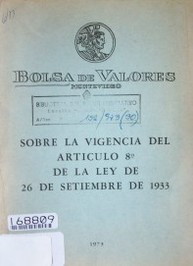 Sobre la vigencia del artículo 8o. de la ley de 26 de setiembre de 1933