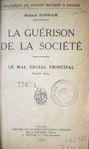 La guérison de la société : le mal social principal