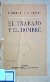 El trabajo y el hombre