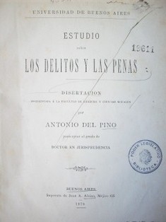 Estudio sobre los delitos y las penas : disertación presentada a la Facultad de Derecho y Ciencias Afines