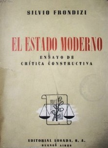 El Estado moderno : ensayo de crítica constructiva